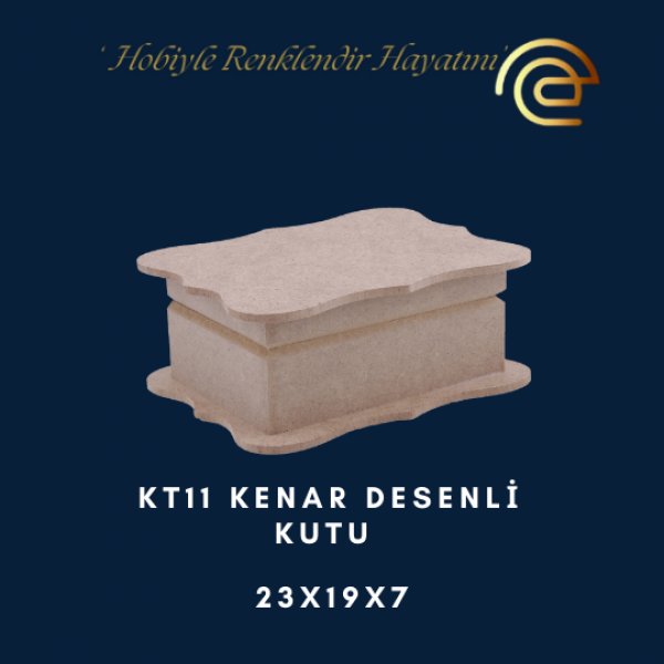 KENAR DESENLİ KUTU