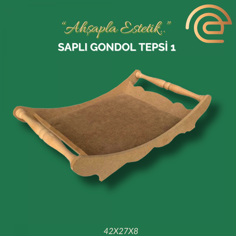 SAPLI GONDOL TEPSİ ORTA SAPLI GONDOL TEPSİ ORTA