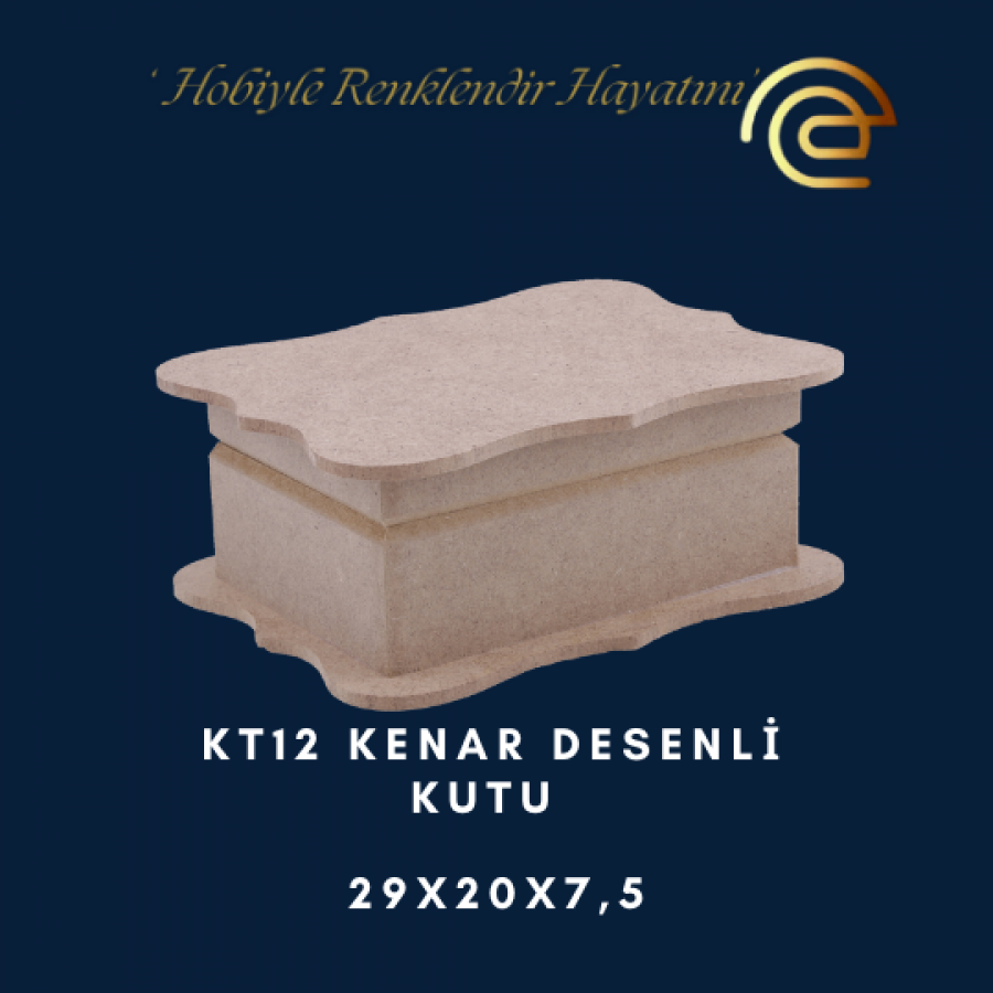KENAR DESENLİ KUTU