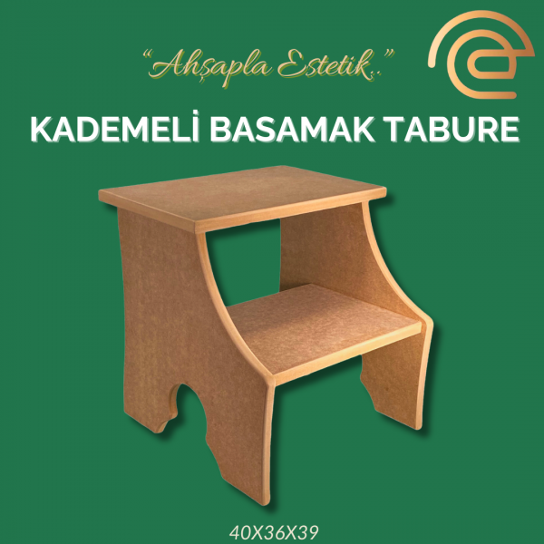 KADEMELİ BASAMAK TABURE