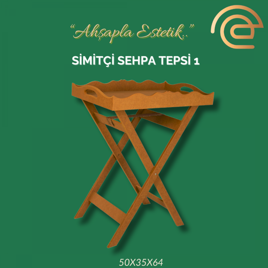 SİMİTÇİ SEHPA TEPSİ SİMİTÇİ SEHPA TEPSİ