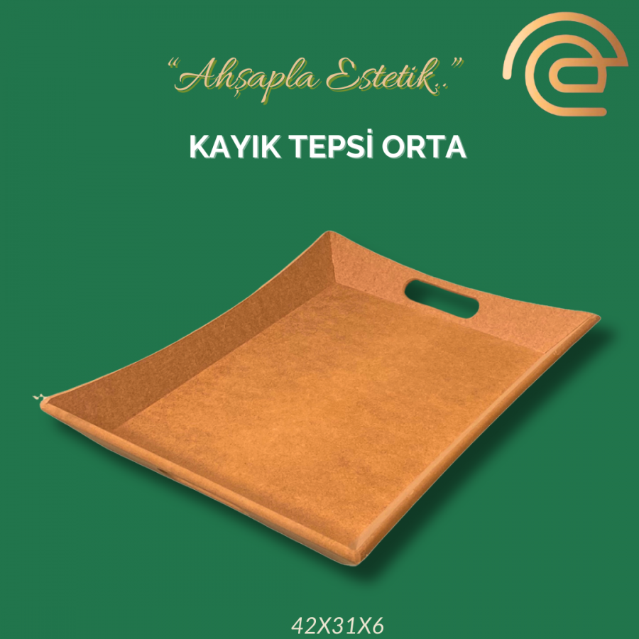 KAYIKLI TEPSİ ORTA
